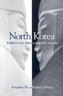 North Korea Through the Looking Glass cover