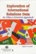 Exploration of International Relations Data: An Object-Oriented Approach cover