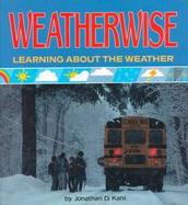 Weatherwise: Learning about the Weather cover