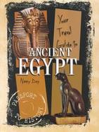Your Travel Guide to Ancient Egypt cover