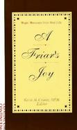 A Friar's Joy Magic Moments from Real Life cover