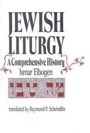 Jewish Liturgy A Comprehensive History cover