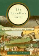 The Boundless Circle Caring for Creatures and Creation cover
