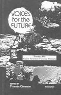 Voices for the Future Essays on Major Science Fiction Writers (volume2) cover