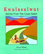 Kwulasulwut Stories from the Coast Salish cover