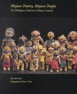 Mojave Pottery, Mojave People The Dillingham Collection of Mojave Ceramics cover