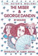 The Actor's Moliere The Miser and George Dandin (volume1) cover