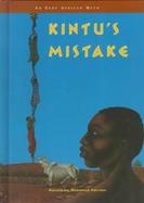 Kintu's Mistake: An East African Myth cover