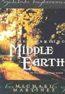 Understanding Middle-Earth Essays on Tolkien's Middle-Earth cover