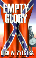 Empty Glory A Civil War Saga cover