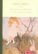 Alice's Adventures in Wonderland and Through the Looking-Glass And, Through the Looking-Glass cover