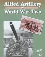 Allied Artillery of World War Two cover