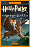 Harry Potter Y El Prisionero De Azkaban/Harry Potter and the Prisoner of Azkaban (volume3) cover
