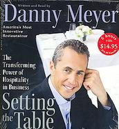 Setting the Table The Transforming Power of Hospitality in Business cover