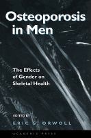 Osteoporosis in Men: The Effects of Gender on Skeletal Health cover