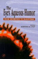 The Eye's Aqueous Humor: From Secretion to Glaucoma cover