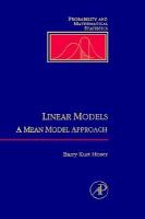 Linear Models A Mean Model Approach cover