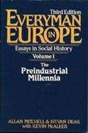 Everyman in Europe Essays in Social History  The Preindustrial Millennia (volume1) cover