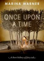 Once upon a Time : A Short History of Fairy Tale cover