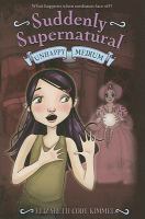 Suddenly Supernatural: Unhappy Medium cover