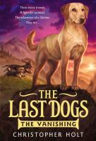The Last Dogs: the Vanishing cover