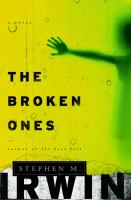 The Broken Ones : A Novel cover