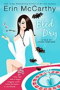Bled Dry A Tale of Vegas Vampires cover
