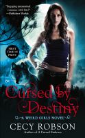 Cursed by Destiny : A Weird Girls Novel cover