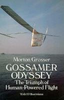 Gossamer Odyssey: The Triumph of Human-Powered Flight cover