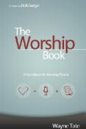 The Worship Book : A Handbook for Worship Teams cover