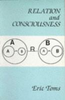 Relation and Consciousness A Logical System of Metaphysics cover