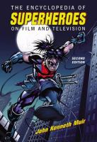 Encyclopedia Of Superheroes On Film And Television cover