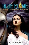 Blue Flame Book One of the Perfect Fire Trilogy cover