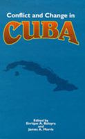 Conflict and Change in Cuba cover