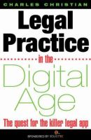 Legal Practice in the Digital Age The Search for the Killer Legal App cover