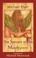 The Servant of the Manthycore cover