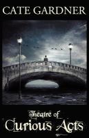 Theatre of Curious Acts cover