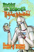 Rusty the Robot's Holiday Adventures cover