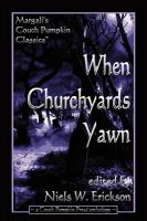 When Churchyards Yawn cover