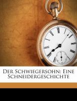 Der Schwiegersohn : Eine Schneidergeschichte cover