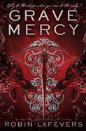 Grave Mercy : His Fair Assassin, Book I cover