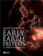 Early Earth Systems: A Geochemical Approach cover