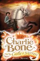 Charlie Bone and the Castle of Mirrors (Children of the Red King) cover