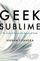 Geek Sublime : The Beauty of Code, the Code of Beauty cover