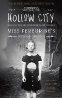 Hollow City : The Second Novel of Miss Peregrine's Peculiar Children cover