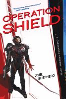 Operation Shield : A Cassandra Kresnov Novel cover