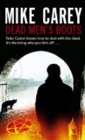 Dead Men's Boots: A Felix Castor Novel (Felix Castor Novel 3) cover