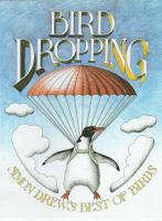 Bird Dropping: Simon Drew's Best of Birds cover