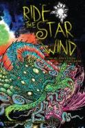 Ride the Star Wind : Cthulhu, Space Opera, and the Cosmic Weird cover