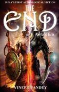 The End - Ketu's Era cover